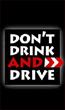 Dont Drink And Drive!