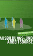 AUSBILDUNGS/ARBEITSBÖRSE 