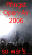 Pfingst Open-Air 2006